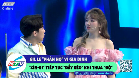 Xem Show CLIP HÀI Gil Lê "phẫn nộ" vì gia đình "Xìn-Ri" tiếp tục "đẩy kèo" khi thua "độ" HD Online.